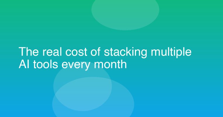 The real cost of stacking multiple AI tools every month